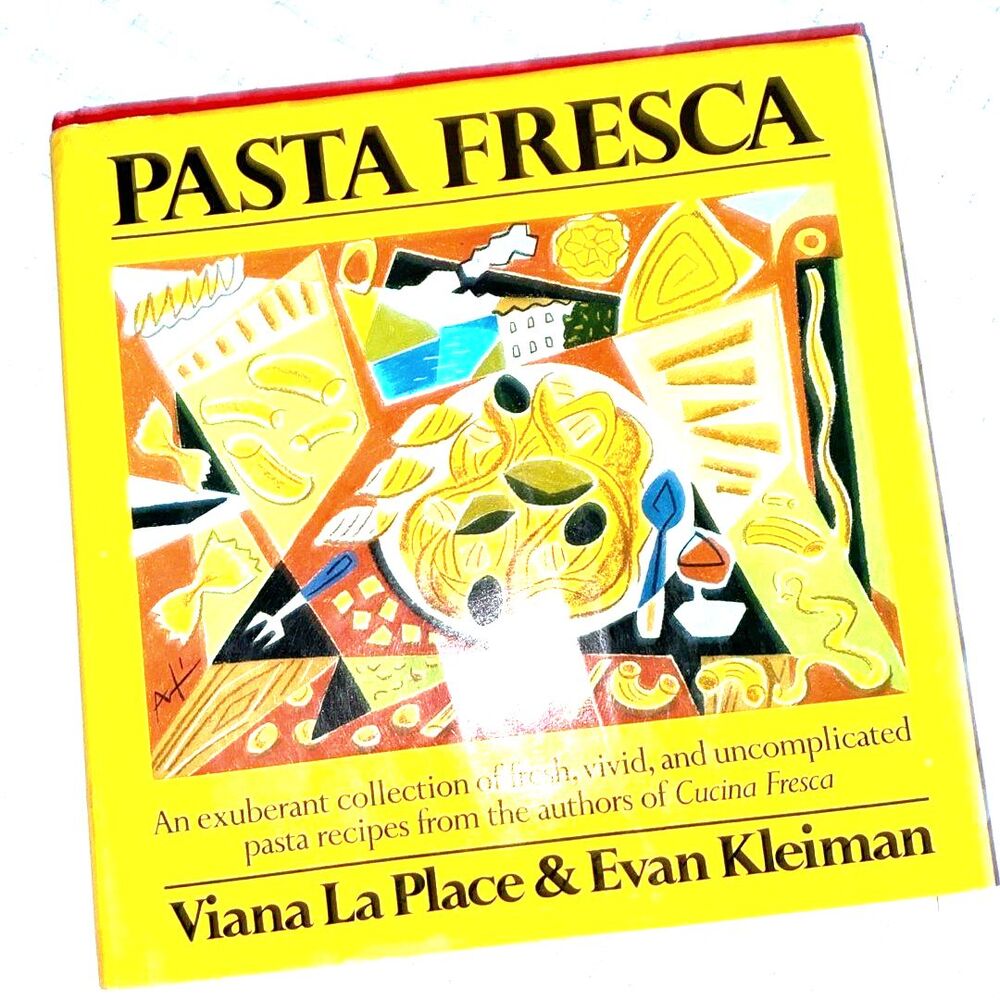 Pasta Fresca Cookbook Viana LaPlace & Evan Kleiman